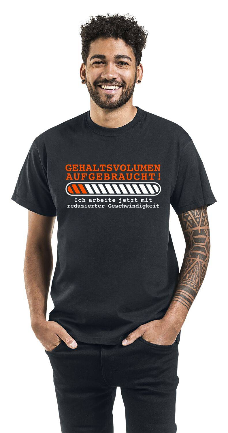 EMP "Gehaltsvolumen aufgebraucht!" T-Shirt schwarz von Beruf & Karriere Kostenlose Rückgabe