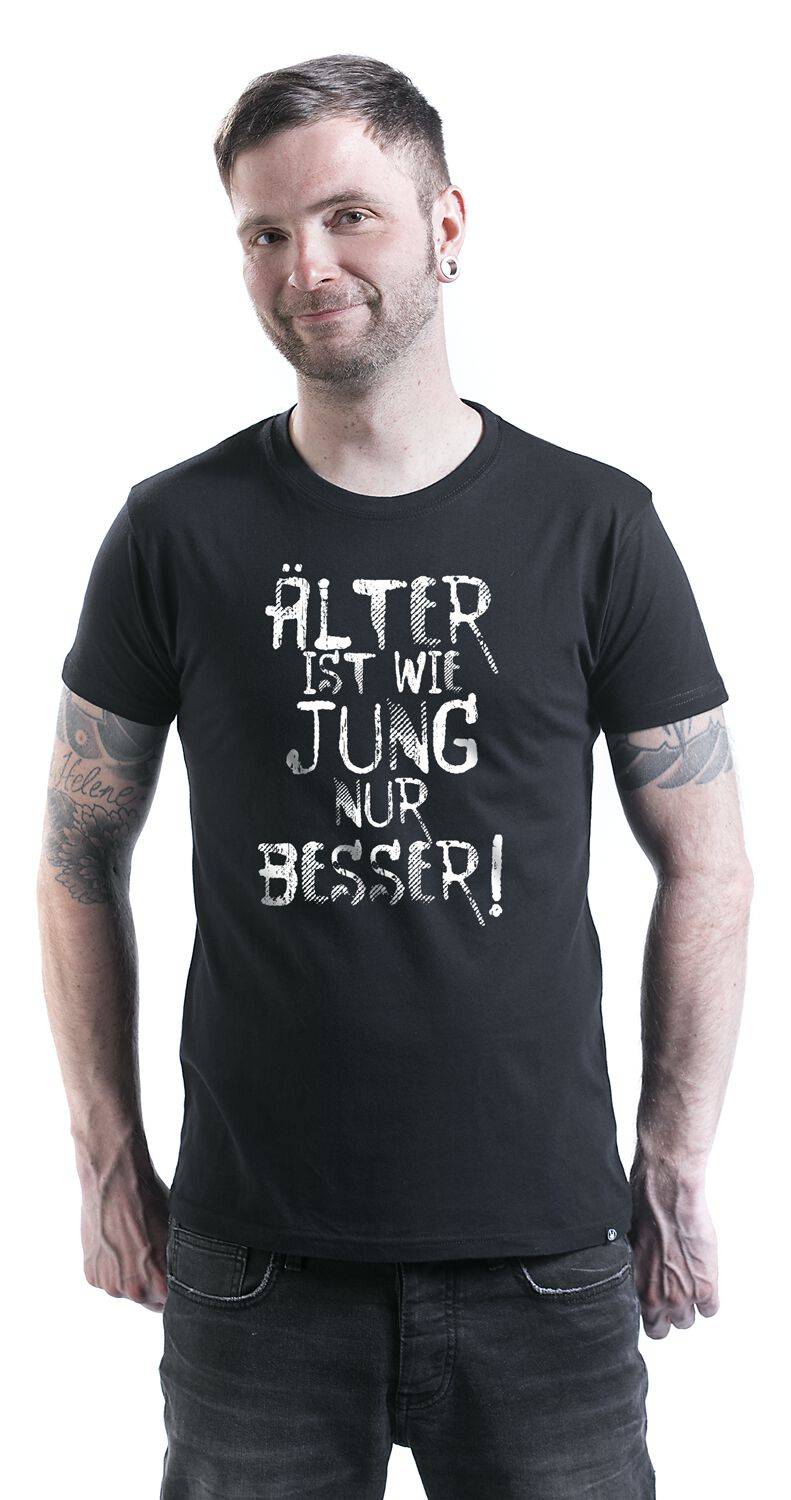 EMP "Älter ist wie jung nur besser!" T-Shirt schwarz von Sprüche Neueste Stile